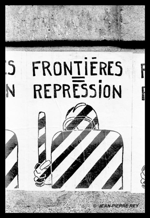 Frontières = répression - Affiche-Frontiererepression-JEAN-PIERRE-REY.JPG