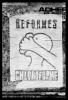 Jean-Pierre Rey : un regard sur Mai 68 - 02. Affiches de mai - Réformes chloroformes [Reformes_chloroformes.JPG]